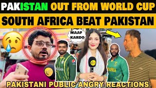 SOUTH AFRICA BEAT PAKISTAN  PAKISTANI PUBLIC ANGRY REACTION AFTER LOSING AGAINST SA [upl. by Ratha419]