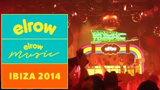 elrow MUSIC I Ibiza 2014 I elrow [upl. by Raseac728]