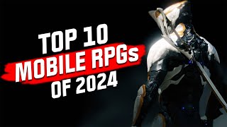 Top 10 Mobile RPGs of 2024 NEW GAMES REVEALED for Android and iOS [upl. by Lletnahs]