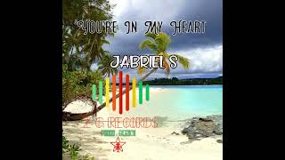 Youre In My Heart JABRIEL S  PRODS BY BLENCII Z G RECORDS [upl. by Eilak122]