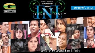 FnF  Friends n Family  EP 0110  Mosharraf Karim  Anika Kabir Shokh  Faruk Ahmed  Aupee Karim [upl. by Doownelg840]