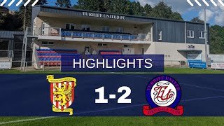 SHFL 202425 Matchday 3  Formartine United 12 Turriff United [upl. by Wallis]