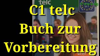 C1 telc Buch zur Vorbereitung der Prüfung  Deutsch lernen für Fortgeschrittene [upl. by Thury]