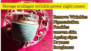 Novage Ecollagen wrinkles power night cream  Ingredients amp Benefits  Review pigmentation review [upl. by Ralyat674]