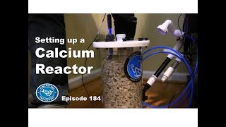 How to set up a Calcium Reactor [upl. by Onaimad313]