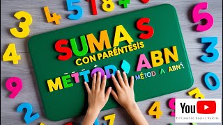 Sumas con Paréntesis Método ABN  Matemáticas Divertidas con Lucía y Valeria [upl. by Adnohsat199]