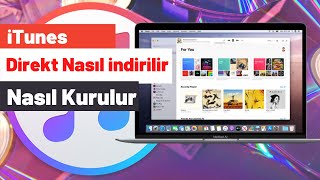 iTunes nasıl indirilir iTunes nasıl kurulur [upl. by Kcirneh763]