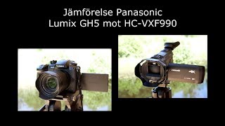 Systemkamera vs videokamera Lumix GH5 vs Panasonic HCVXF990 [upl. by Aneeles]