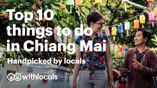 The BEST 10 Things to do in Chiang Mai 🇹🇭 Handpicked by Locals Thailand ChiangMai Travelguide [upl. by Ardnak]