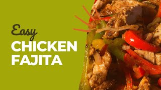 Quick and Easy Chicken Fajita Recipe [upl. by Burford]