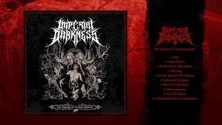 IMPERIAL DARKNESS  The Depths of Contemplation 2024 Goatmarch Distro  full album [upl. by Rydder]