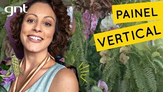 Painel vertical com plantas sem furar a parede  Jardinagem  Carol Costa [upl. by Hanshaw]