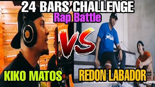 24 BARS CHALLENGE RENDON LABADOR VS KIKO MATOS  SIno Ang Malupet Pagdating Sa Rap IKAW KNINO KA [upl. by Novyat631]