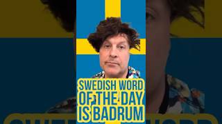 swedishwordoftheday badrum bathroom funny joke fun [upl. by Winchester]