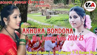 Akhora Bondona  New Jhumor Song 2024  Rashmita kurmi [upl. by Aerised]