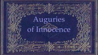 William Blake  Auguries of Innocence [upl. by Oivalf]