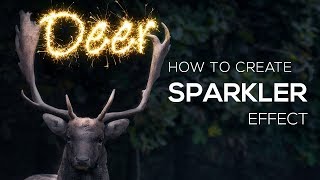 Photoshop Tutorial  Realistic Sparkler Photoshop Effect [upl. by Nerhe]