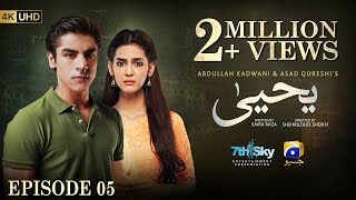 Yahya Episode 05  Eng Sub  Madiha Imam  Khushhal Khan  15th November 2024  HAR PAL GEO [upl. by Idelson]