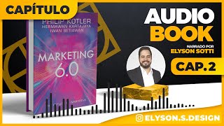 Marketing 60 AudioBook 🎧 CAP2  Philip Kotler  Naração  Elyson Sotti TRADUZIDO EM PORTUGUÊS [upl. by Ylecic765]