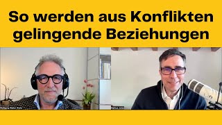 So werden aus Konflikten gelingende Beziehungen  Interview mit Wolfgang Walter Wulle [upl. by Vania]