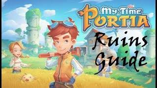 My Time at Portia Ruins Guide [upl. by Yanal]