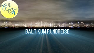 Baltikum Rundreise Lettland Litauen Estland [upl. by Retsim]