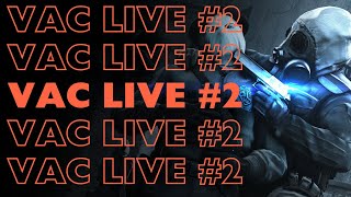 VAC Live ON 2  Counter Strike 2  Cheater Strike 2 cs2 csgo vacation [upl. by Lexie]