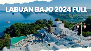 Labuan Bajo 2024 Full Memasuki Kawasan HotelHotel Elit di Labuan Bajo [upl. by Castro]