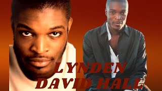 The Lynden David Hall Story [upl. by Nev196]