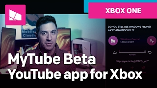 MyTube is on the way to destroy YouTube on Xbox One [upl. by Idnar]