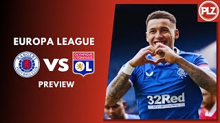 quotLyon are wide openquot Rangers vs Lyon Europa League Preview [upl. by Ecurb]