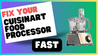 Cuisinart Food Processor Not Working Fix It in Minutes [upl. by Lebezej]