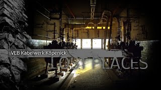 LOST PLACES  VEB Kabelwerk Köpenick Berlin Part 1 [upl. by Uke314]