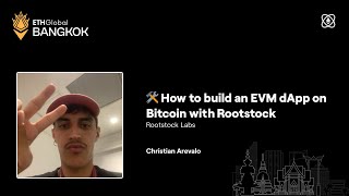 How to Build an EVM dApp on Bitcoin with Rootstock  ETHGlobal Bangkokm 2024 [upl. by Fleck]