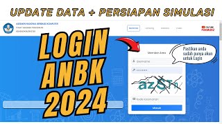 Cara Login Web ANBK 2024 dan Mengisi Data Sekolah Untuk Persiapan Simulasi [upl. by Kalil]