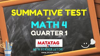 MATH 4 SUMMATIVE TEST  MATATAG LE Based [upl. by Suivatnad]