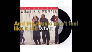 Womack amp Womack  Teardrops Lyrics Audio HQ [upl. by Akcirahs959]