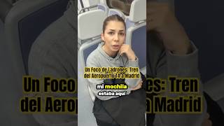 Tren del Aeropuerto T4 a Madrid Una Ruta Riesgosa por los Ladrones 💸🚨 [upl. by Kcorb943]