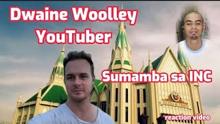 Reaksyon sa vlog ni Dwaine Woolley sa pagsamba nya sa INC reaksyon iglesianicristo Dwaine Wolley [upl. by Chev]