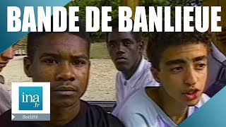 1990  Les bandes de banlieue  Archive INA [upl. by Axia]