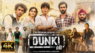 DUNKI Full Movie In Hindi  Sharukh khan  Tapsi Pannu  Vikey Kaushal Movie Review And Facts [upl. by Vinita]