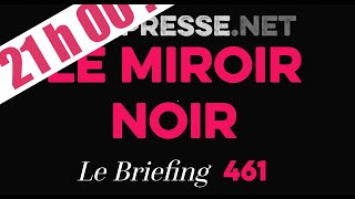 Le MIROIR NOIR 2792024 — Le briefing avec Slobodan Despot [upl. by Macknair823]