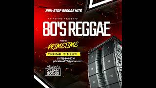 80S REGGAE NONSTOP REGGAE HITS  ORIGINAL CLASSICS  ORIGINAL DANCEHALL STYLE  RETRO PRIMETIME [upl. by Kramlich]