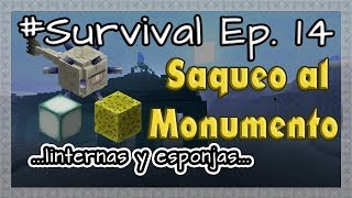 Minecraft Técnico Ep 14  Saqueo al Monumento linternas y esponjas [upl. by Brigette]