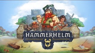 Hammerhelm building my village [upl. by Gierc]