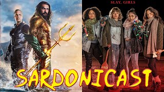 Sardonicast 155 Aquaman 2 Black Christmas 197420062019 [upl. by Aniale]