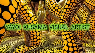 YAYOI KUSAMA VISUAL ARTIST 2021 [upl. by Araiet915]