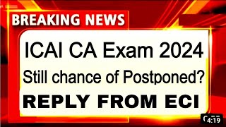 ICAI CA intermediate may 2024 postponed news। ICAI CA Final Exam may 2024 postponed News today [upl. by Lanam854]