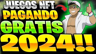 👉TOP 5 MEJORES JUEGOS NFT GRATIS para GANAR DINERO JUGANDO🤑ENERO 2024🤑Juegos Nft sin inversión 2024 [upl. by Prober13]