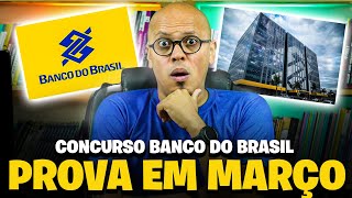 🏆NOVO CONCURSO BANCO DO BRASIL TERÁ PROVAS EM MARÇO [upl. by Aleit]